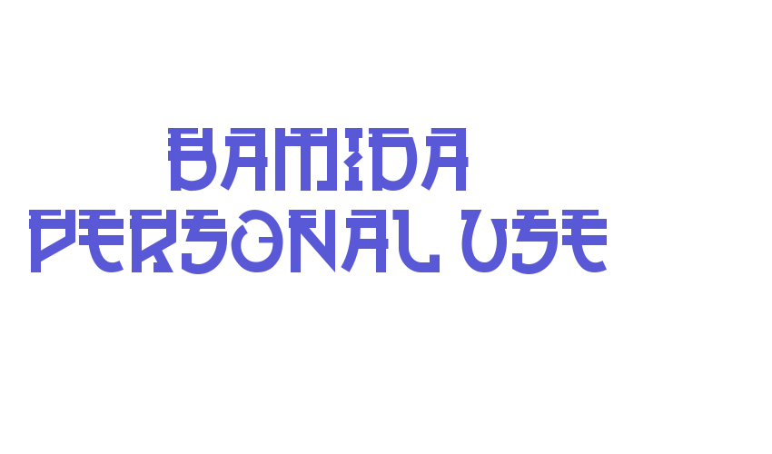 BAMIDA PERSONAL USE Font Download