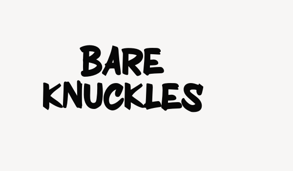 BARE KNUCKLES Font