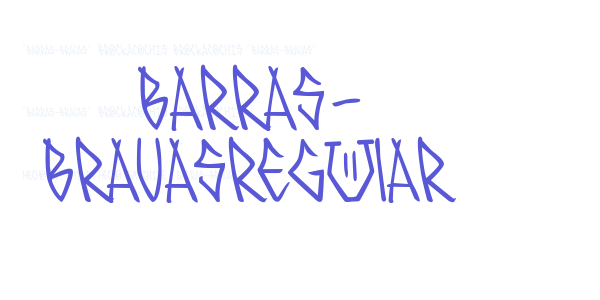 BARRAS- BRAVASRegular font free