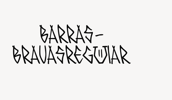 BARRAS- BRAVASRegular Font