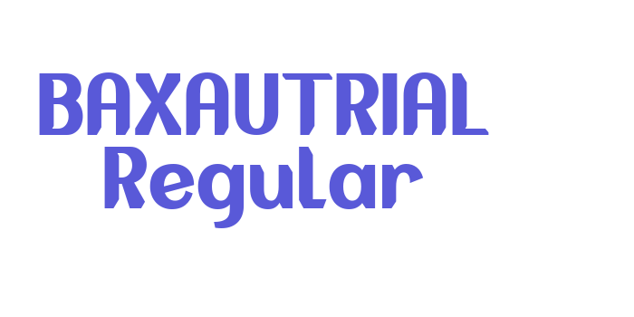 BAXAUTRIAL Regular Font Download