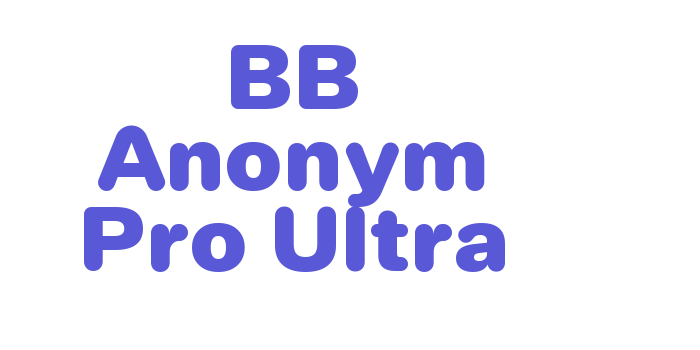 BB Anonym Pro Ultra Font Download