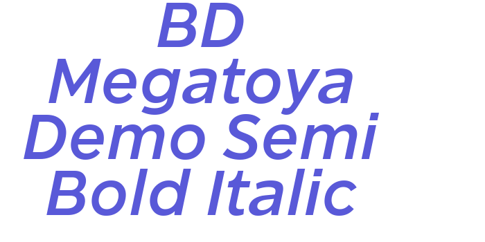 BD Megatoya Demo Semi Bold Italic Font Download