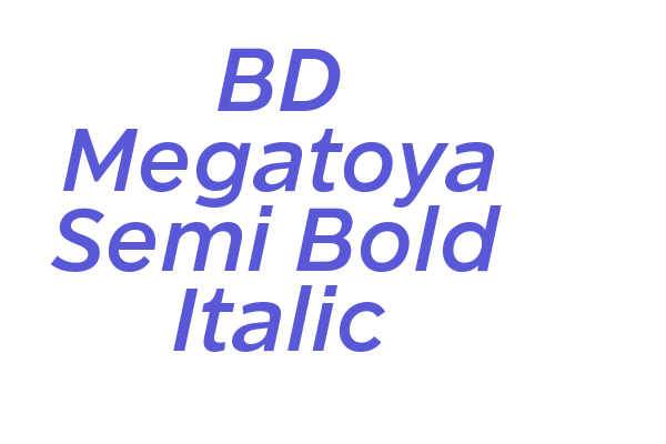 BD Megatoya Semi Bold Italic Font