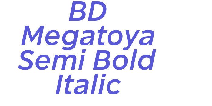 BD Megatoya Semi Bold Italic Font Download