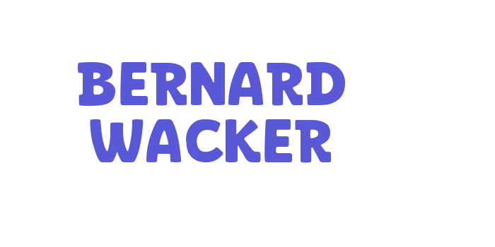 BERNARD WACKER Font Download