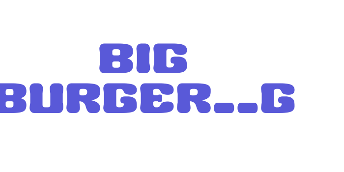 BIG BURGER__G Font Download