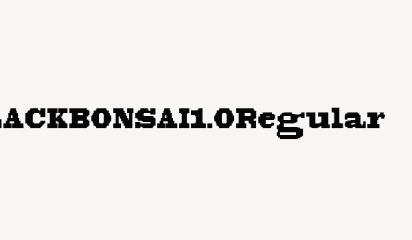 BLACKBONSAI1.0Regular Font