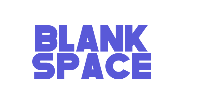 BLANK SPACE Font