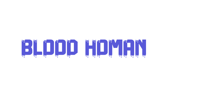 BLOOD HOMAN Font Download