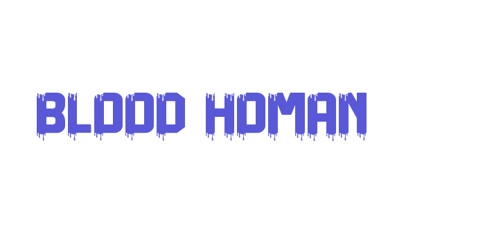 BLOOD HOMAN Font