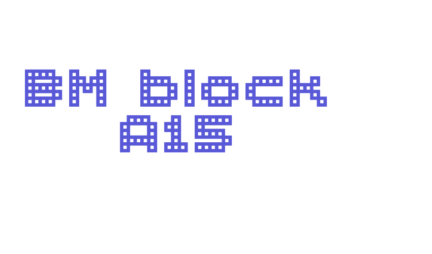 BM block A15 Font Download