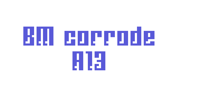 BM corrode A13 Font Download