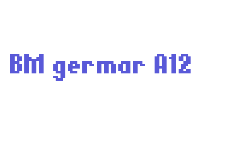 BM germar A12 Font