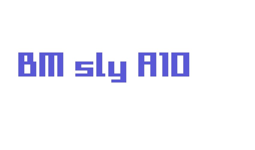 BM sly A10 Font Download