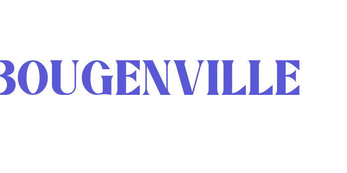 BOUGENVILLE Font