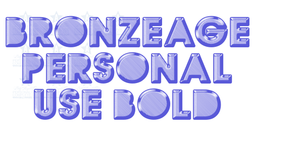 BRONZEAGE PERSONAL USE Bold font free