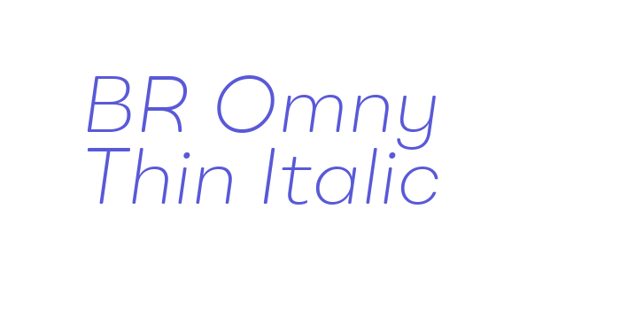 BR Omny Thin Italic Font Download