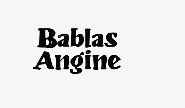 Bablas Angine Font