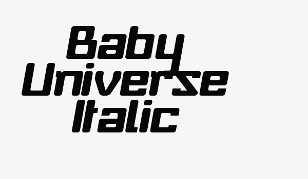 Baby Universe Italic Font