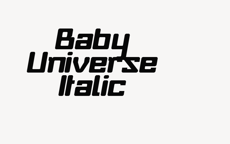 Baby Universe Italic Font