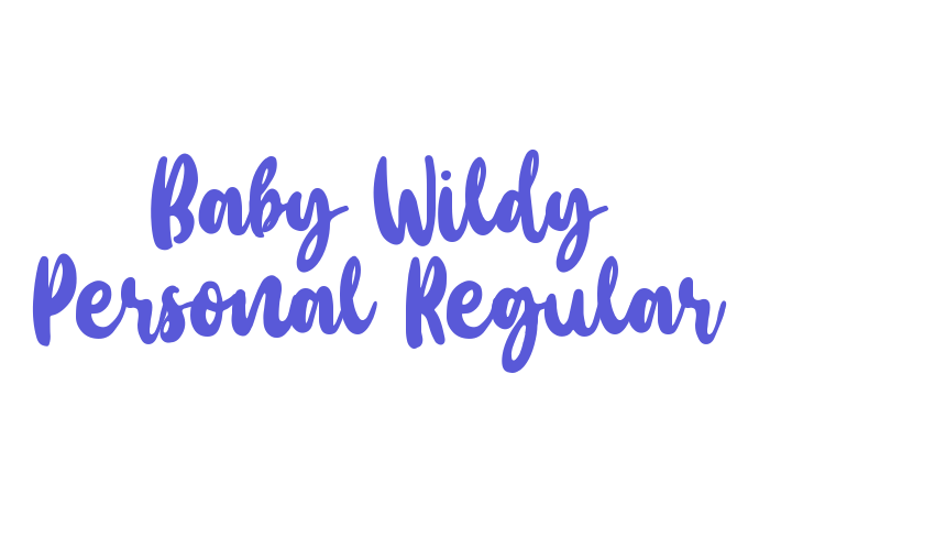 Baby Wildy Personal Regular Font