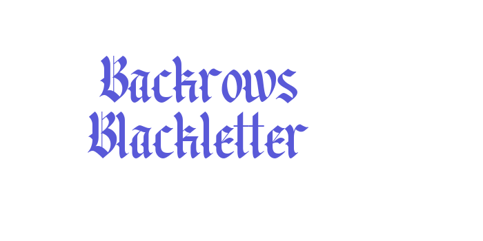 Backrows Blackletter Font Download