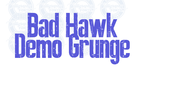 Bad Hawk Demo Grunge font free