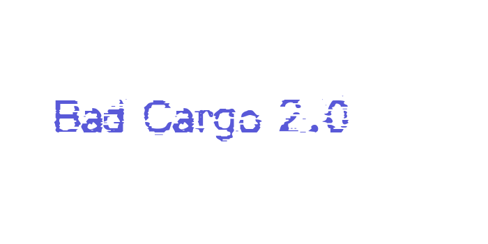 Bad Cargo 2.0 Font Download