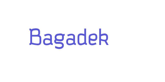 Bagadek Font