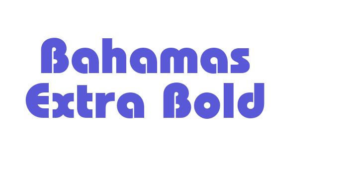 Bahamas Extra Bold Font