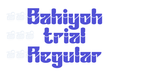Bahiyoh trial Regular-font-download