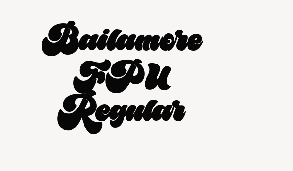 Bailamore FPU Regular Font