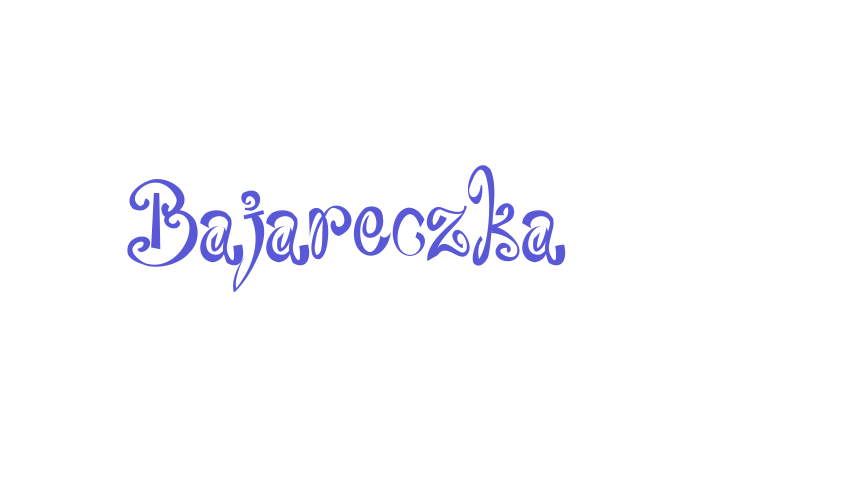 Bajareczka Font Download