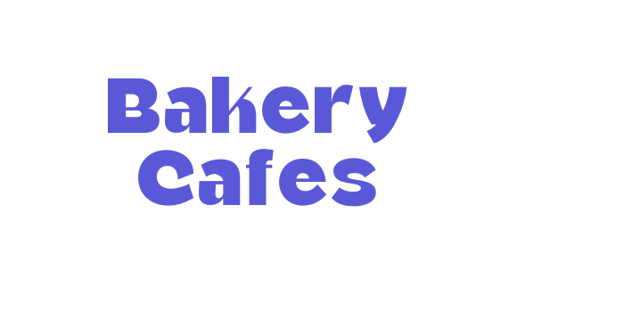 Bakery Cafes Font Download