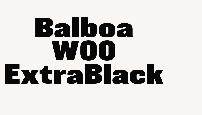 Balboa W00 ExtraBlack font download