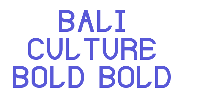 Bali Culture Bold Bold Font