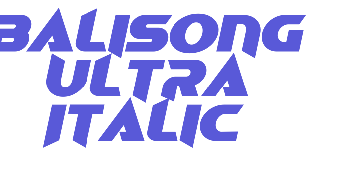 Balisong Ultra Italic Font