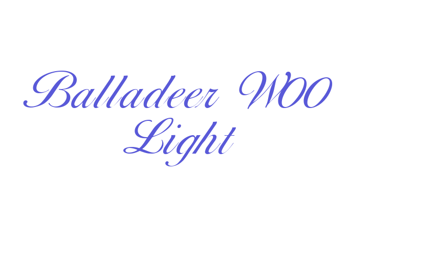 Balladeer W00 Light Font Download