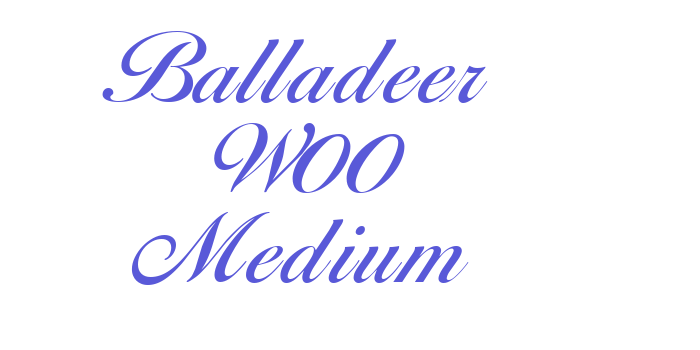 Balladeer W00 Medium Font