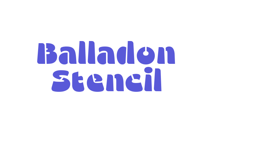 Balladon Stencil Font Download