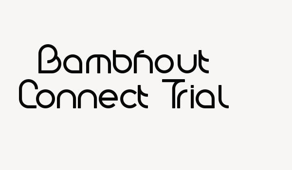 Bambhout Connect Trial Font