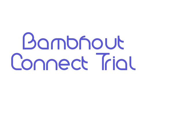 Bambhout Connect Trial Font