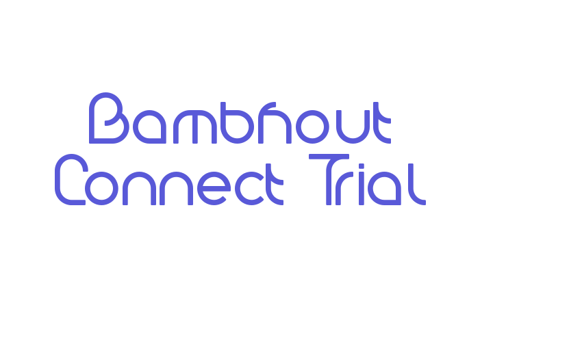 Bambhout Connect Trial Font Download