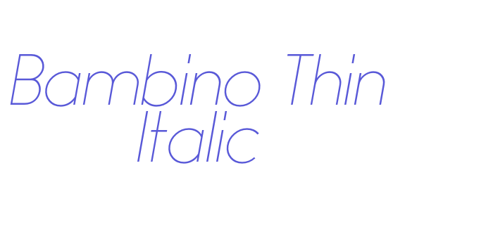 Bambino Thin Italic Font Download