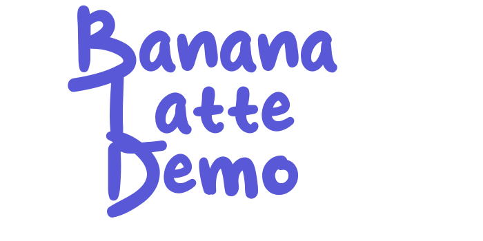 Banana Latte Demo Font