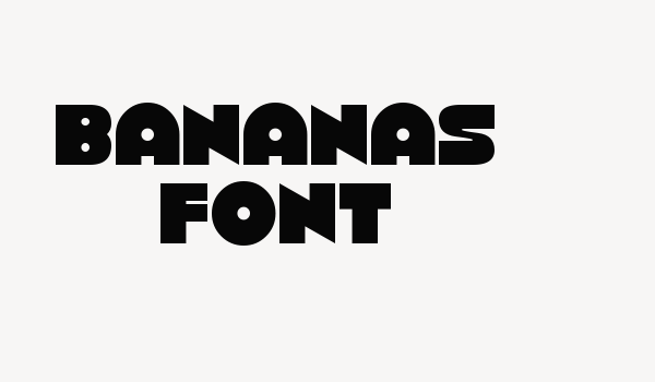 Bananas Font Font