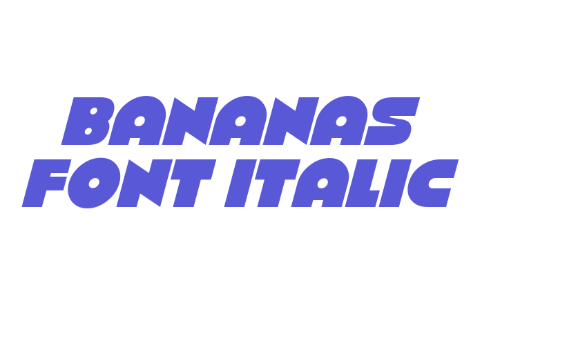 Bananas Font Italic Font Download