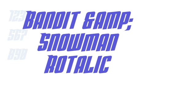 Bandit & Snowman Rotalic font