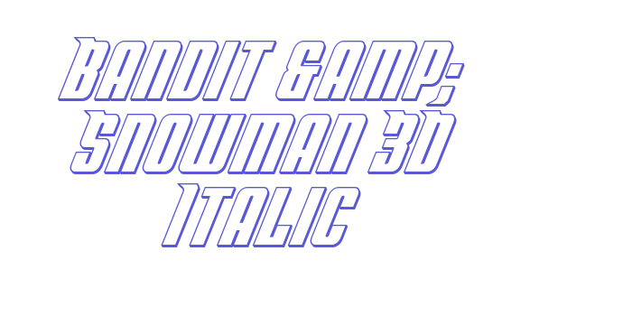 Bandit & Snowman 3D Italic Font Download